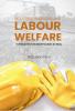 INDUSTRIAL RELATIONS AND LABOUR WELFARE IN PUBLIC SECTOR UNDERTAKINGS IN INDIA