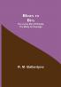 Blown to Bits: The Lonely Man of Rakata the Malay Archipelago