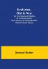 Evolution Old & New; Or the Theories of Buffon Dr. Erasmus Darwin and Lamarck as compared with that of Charles Darwin