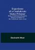 Experience of a Confederate States Prisoner; Being an Ephemeris Regularly Kept by an Officer of the Confederate States Army