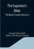 The Expositor's Bible: The Book of Isaiah (Volume I)