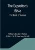 The Expositor's Bible: The Book of Joshua