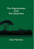 The Expressman and the Detective