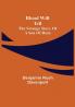 Blood Will Tell: The Strange Story of a Son of Ham