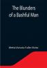 The Blunders of a Bashful Man