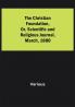 The Christian Foundation Or Scientific and Religious Journal March 1880