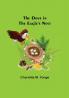 The Dove in the Eagle's Nest