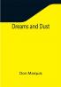 Dreams and Dust