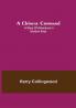 A Chinese Command; A Story of Adventure in Eastern Seas