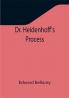 Dr. Heidenhoff's Process