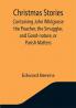 Christmas Stories; Containing John Wildgoose the Poacher the Smuggler and Good-nature or Parish Matters