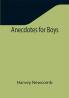 Anecdotes for Boys