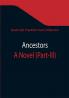 Ancestors: A Novel (Part-III)