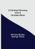 A Christian Directory (Part I) Christian Ethics