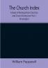 The Church Index; A Book of Metropolitan Churches and Church Enterprise: Part I. Kensington