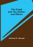 The Angel and the Author and Others