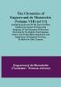 The Chronicles of Enguerrand de Monstrelet (Volume VIII) [of 13]; Containing an account of the cruel civil wars between the houses of Orleans and Burgundy of the possession of Paris and Normandy by the English their expulsion thence and of other memorable events that happened in the kingdom of France as well as in other countries