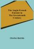 The Anglo-French Entente in the Seventeenth Century