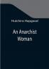An Anarchist Woman