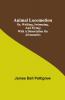 Animal Locomotion; Or Walking Swimming And Flying; With A Dissertation On Aëronautics