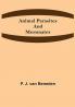 Animal Parasites and Messmates