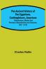 The Ancient History of the Egyptians Carthaginians Assyrians; Babylonians Medes and Persians Macedonians and Grecians (Vol. 1 of 6)