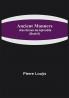 Ancient Manners; Also Known As Aphrodite (Book-II)