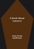 A Book About Lawyers