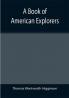 A Book of American Explorers