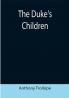 The Duke's Children