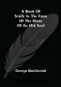 A Book of Strife in the Form of The Diary of an Old Soul