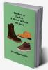The Book of the Feet: A History of Boots and Shoes