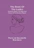 The book of the ladies; Illustrious Dames: The Reign and Amours of the Bourbon Régime
