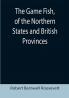 The Game Fish of the Northern States and British Provinces; With an account of the salmon and sea-trout fishing of Canada and New Brunswick together with simple directions for tying artificial flies etc. etc.