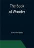 The Book of Wonder