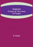 Gabriel: A Story of the Jews in Prague