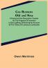 Gas Burners Old and New; A historical and descriptive treatise on the progress of invention in gas lighting embracing an account of the theory of luminous combustio