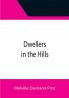 Dwellers in the Hills