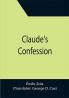 Claude's Confession
