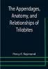 The Appendages Anatomy and Relationships of Trilobites