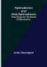 Aphrodisiacs and Anti-aphrodisiacs: Three Essays on the Powers of Reproduction