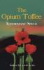 The Opium Toffee