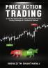 Price Action Trading: A Step by Step Guide to Learn Technical Analysis, Trading Strategies & Candlestick Patterns (English)