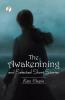 The Awakening and Selected Short Stories