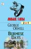 Animal Farm & Burmese days (2 in 1) Combo