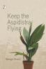 Keep the aspidistra flying