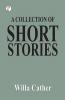 A Collection of Short Stories