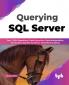 Querying SQL Server