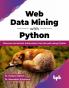 Web Data Mining with Python