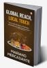 Global Reach Local Touch